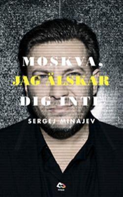 Omslagsbild för Moskva, jag älskar dig inte
