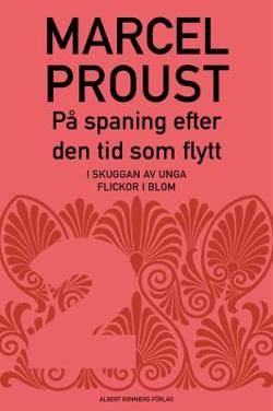 Omslagsbild för På spaning efter den tid som flytt 2, I skuggan av unga flickor i blom