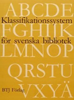 Omslagsbild för Klassifikationssystem för svenska bibliotek