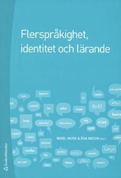 Omslagsbild för Flerspråkighet, identitet och lärande