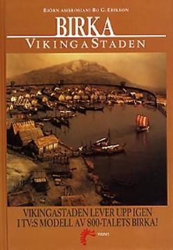 Omslagsbild för Birka vikingastaden Vol. 5, <Vikingastaden lever upp igen i TV:s modell av 800-talets Birka!>