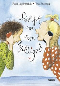 Omslagsbild för Sist jag var som lyckligast