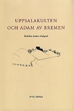 Omslagsbild för Uppsala och Adam av Bremen