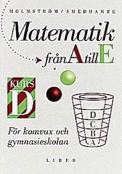 Omslagsbild för Matematik från A till E Kurs D