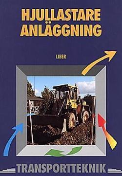 Omslagsbild för Hjullastare. Anläggning