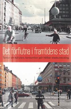 Omslagsbild för Det förflutna i framtidens stad