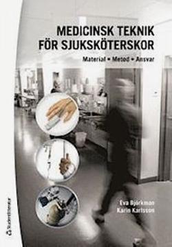 Omslagsbild för Medicinsk teknik för sjuksköterskor