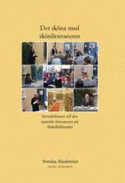 Omslagsbild för Det sköna med skönlitteraturen 1, Introduktioner till den samtida litteraturen på Nobelbiblioteket