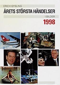 Omslagsbild för Årets största händelser i bilder. 1998