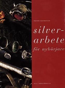 Omslagsbild för Silverarbete för nybörjare