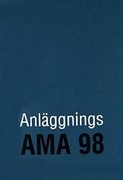 Omslagsbild för Anläggnings AMA 98