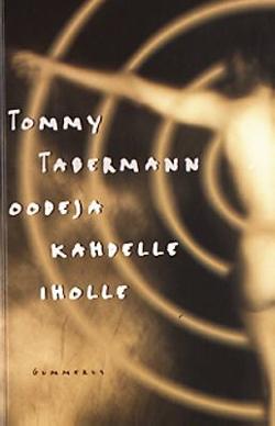 Omslagsbild för Oodeja kahdelle iholle