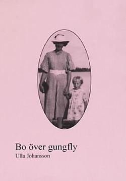 Omslagsbild för Bo över gungfly