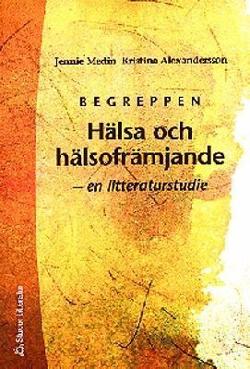 Omslagsbild för Begreppen hälsa och hälsofrämjande