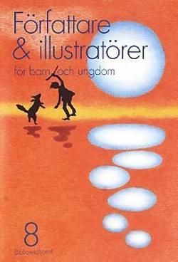 Omslagsbild för Författare & illustratörer för barn och ungdom 8, T-Ö