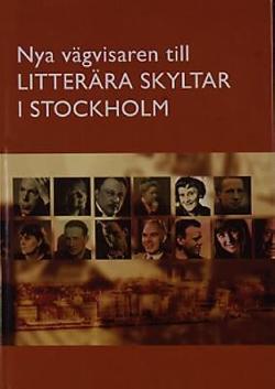 Omslagsbild för Nya vägvisaren till litterära skyltar i Stockholm
