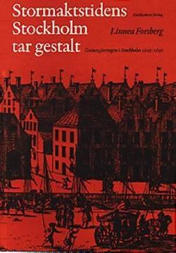 Omslagsbild för Stormaktstidens Stockholm tar gestalt