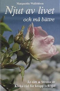 Omslagsbild för Njut av livet och må bättre
