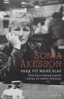 Omslagsbild för Vara vit mans slav och helt andra dikter