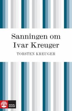 Omslagsbild för Sanningen om Ivar Kreuger