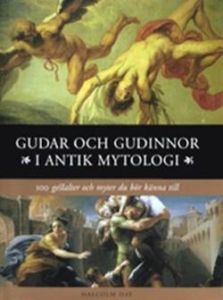 Omslagsbild för Gudar och gudinnor i antik mytologi