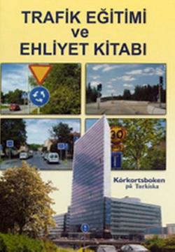 Omslagsbild för Trafik eğitimi ve Ehliyet kitabı