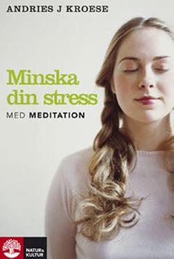 Omslagsbild för Minska din stress med meditation