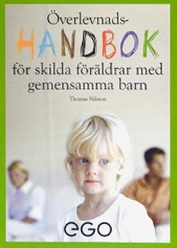 Omslagsbild för Överlevnadshandbok för skilda föräldrar med gemensamma barn