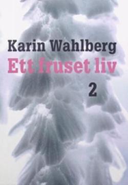 Omslagsbild för Ett fruset liv D. 2