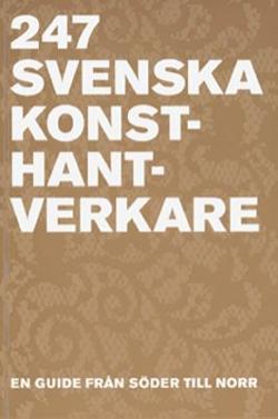 Omslagsbild för 247 svenska konsthantverkare