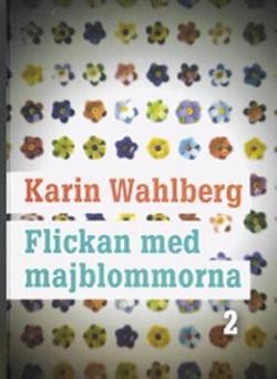 Omslagsbild för Flickan med majblommorna D. 2