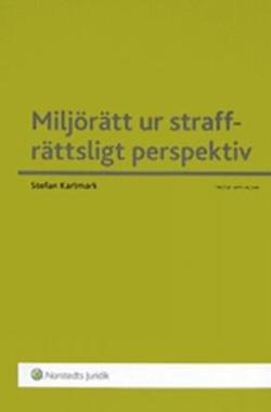 Omslagsbild för Miljörätt ur straffrättsligt perspektiv