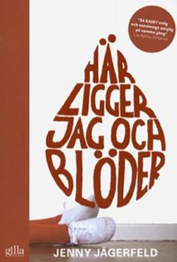 Omslagsbild för Här ligger jag och blöder