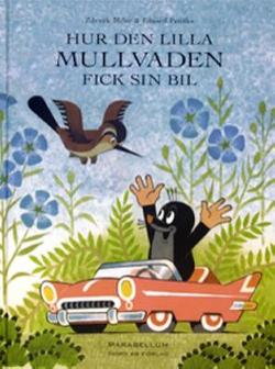 Omslagsbild för Hur den lilla Mullvaden fick sin bil