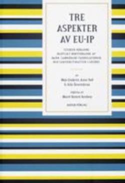 Omslagsbild för Tre aspekter av EU-IP