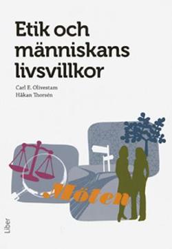 Omslagsbild för Etik och människans livsvillkor