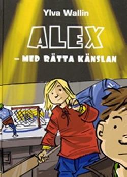 Omslagsbild för Alex - med rätta känslan