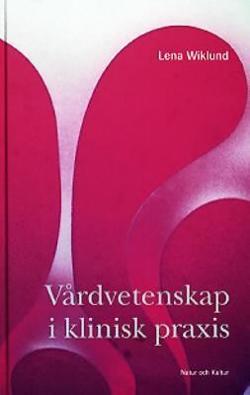 Omslagsbild för Vårdvetenskap i klinisk praxis