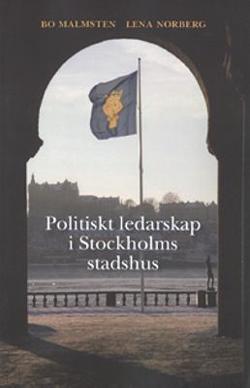 Omslagsbild för Politiskt ledarskap i Stockholms stadshus