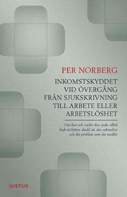 Omslagsbild för Inkomstskyddet vid övergång från sjukskrivning till arbete eller arbetslöshet