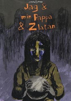 Omslagsbild för Jag & min pappa & Zlatan