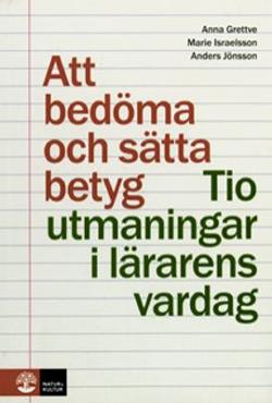 Omslagsbild för Att bedöma och sätta betyg