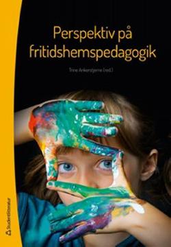 Omslagsbild för Perspektiv på fritidshemspedagogik