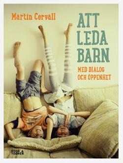 Omslagsbild för Att leda barn med dialog och öppenhet