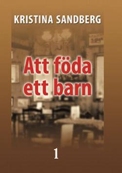 Omslagsbild för Att föda ett barn D. 1