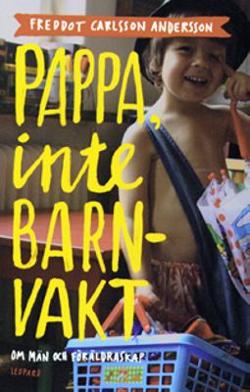 Omslagsbild för Pappa, inte barnvakt