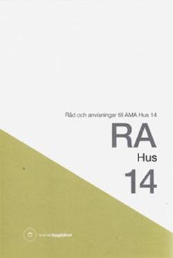 Omslagsbild för AMA hus 14 RA hus 14 : råd och anvisningar till AMA hus 14