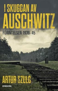 Omslagsbild för I skuggan av Auschwitz