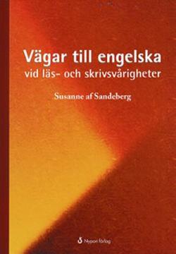 Omslagsbild för Vägar till engelska vid läs- och skrivsvårigheter