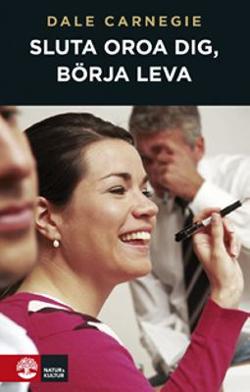 Omslagsbild för Sluta oroa dig, börja leva